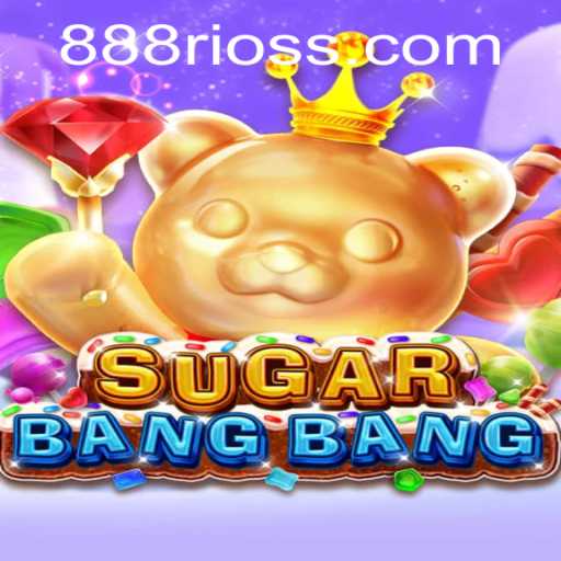 Exploring the Thrills of SUGARBANGBANG: A Dive into the Exciting World of Gaming